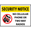 Security Notice Aluminum - No Cellular Phone Or Two Way Radios