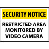 Security Notice Plastic - Restricted Area Monitored By Video Camera