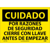 Spanish Vinyl Sign - Cuidado Por Razones De Seguridad Cierre Con Llave