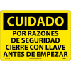 Spanish Plastic Sign - Cuidado Por Razones De Seguridad Cierre Con Llave