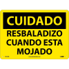 Spanish Plastic Sign - Cuidado Resbaladizo Cuando Esta Mojado