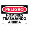 Spanish Vinyl Sign - Peligro Hombres Trabajando Arriba