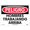Spanish Plastic Sign - Peligro Hombres Trabajando Arriba