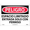 Spanish Plastic Sign - Peligro Espacio Limitado Entrada Solo Con Permiso