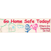 Accuform MBR832 Go Home Safe Today Banner, 96"W x 28"H, Reinforced Poly Sheet
