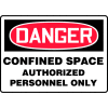 Accuform MCSP141VS Danger Sign, Confined Space Authorized Personnel..., 14"W x 10"H, Adhesive Vinyl