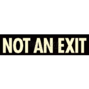 Photoluminescent Not An Exit Aluminum Sign (NYC Mea-Listed)