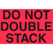 "Do Not Double Stack" Labels, 5"L x 3"W, Fluorescent Red, Roll of 500