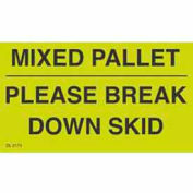 "Mixed Pallet Please Break Down Skid" Print Paper Labels, 5"L x 3"W, Fluorescent Green, Roll of 500