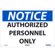 Global Industrial&#8482; Notice Authorized Personnel Only, 10x14, Aluminum
