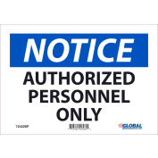 Global Industrial&#8482; Notice Authorized Personnel Only, 7x10, Pressure Sensitive Vinyl