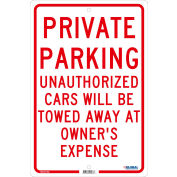 Global Industrial™ Private Parking Unauthorized Cars Will Be Towed.., 18x12, .080 Aluminum
