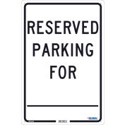 Global Industrial™ Reserved Parking For, 18x12,  .040 Aluminum