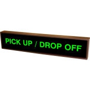 Tapco 132502 Pick Up/Drop Off, 34" x 7" x 2.25", LED Sign