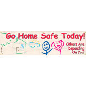 Accuform MBR832 Go Home Safe Today Banner, 96"W x 28"H, Reinforced Poly Sheet