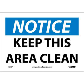 National Marker Company N36P Safety Signs - Notice Keep This Area Clean - Vinyl 7"H X 10"W image.