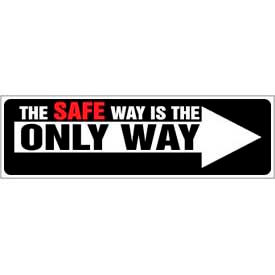 National Marker Company BT28 Banner, The Safety Way is the Only Way, 3ft x 10ft image.