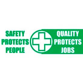 National Marker Company BT31 Banner, Safety Protects People Quality Protects Jobs, 3ft x 10ft image.
