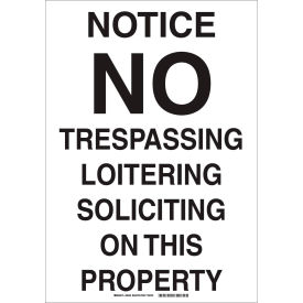 Brady Worldwide Inc 95452 Brady® 95452 Notice No Trespassing Loitering Soliciting On This Propery Sign, 18"W x 24"H image.