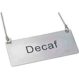 Winco  Dwl Industries Co. SGN-202 Winco SGN-202 Chain Sig, Decaf, 3-1/2"L, 1-3/4"H, Stainless Steel image.