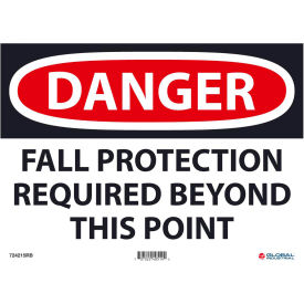 Global Industrial 724215RB Global Industrial™ Danger Fall Protection Required Beyond This Point, 10x14, Rigid Plastic image.