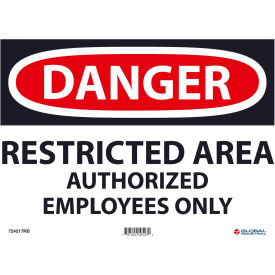 Global Industrial 724217RB Global Industrial™ Danger Restricted Area Authorized Employees Only, 10x14, Rigid Plastic image.