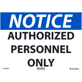 Global Industrial 724226PB Global Industrial™ Notice Authorized Personnel Only, 10x14, Pressure Sensitive Vinyl image.