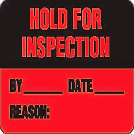 LabelMaster® Labels with "Hold For Inspection..." Print 2"L x 1-1/2"W Red/Black  Roll of 500 