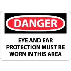 NMC D209PB OSHA Sign Danger Eye & Ear Protection Must Be Worn In This Area 10"" X 14"" Wht/Rd/Blk