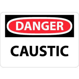 NMC D403P OSHA Sign Danger Caustic 7"" X 10"" White/Red/Black