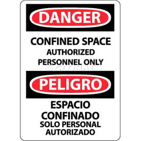 OSHA Sign Danger Confined Space Authorized Personnel Only Bilingual 14"" X 10"" White/Red/Black