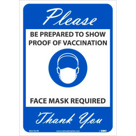 National Marker Company M641BLPB NMC Please show Proof Of Vaccination Sign, Vinyl, 14 X 10, Blue image.