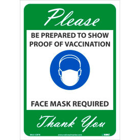 National Marker Company M641GRPB NMC Please show Proof Of Vaccination Sign, Vinyl, 14 X 10, Green image.