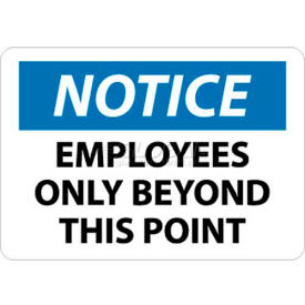NMC N161RB OSHA Sign Notice Employees Only Beyond This Point 10"" X 14"" White/Blue/Black