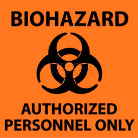 NMC S93R See Sign Biohazard Authorized Personnel Only 7"" X 7"" Orange/Black