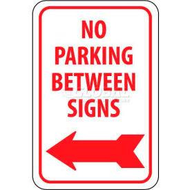 NMC TM31G Traffic Sign No Parking Between Signs W/Left Arrow 18"" X 12"" White/Red