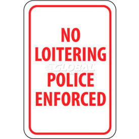 NMC TM63G Traffic Sign No Loitering Police Enforced 18"" X 12"" White/Red