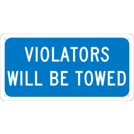 National Marker Company TMAS10G NMC TMAS10G Traffic Sign, Violators Will Be Towed, 6" X 12", Blue image.