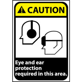 Caution Sign 14x10 Vinyl - Eye and Ear Protection Required
