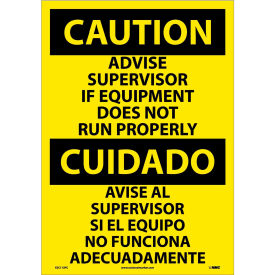 National Marker Company ESC113PC NMC™ Bilingual Vinyl Sign, Advise Supervisor If Equipment Does Not Run, 14"W x 20"H image.