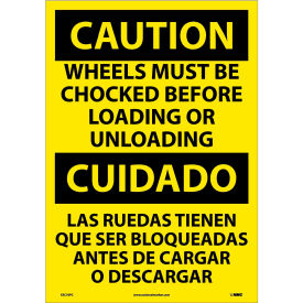 National Marker Company ESC70PC Bilingual Vinyl Sign - Caution Wheels Must Be Chocked Before Loading Unloading image.