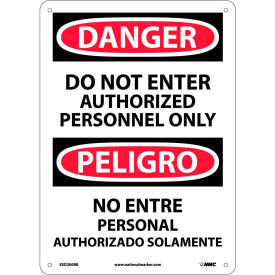 National Marker Company ESD200RB NMC™ Bilingual Plastic Sign, Danger Do Not Enter Authorized Personnel Only, 10"W x 14"H image.