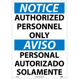 National Marker Company ESN34RC NMC™ Bilingual Plastic Sign, Notice Authorized Personnel Only, 14"W x 20"H image.