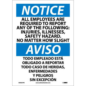 National Marker Company ESN367PB NMC™ Bilingual Vinyl Sign, All Employees Are Required To Report The Following, 10"W x 14"H image.