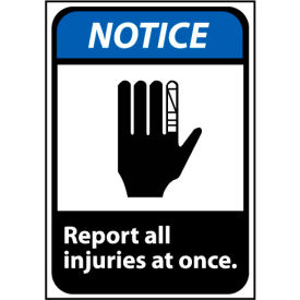 National Marker Company NGA11P Notice Sign 10x7 Vinyl - Report All Injuries At Once image.