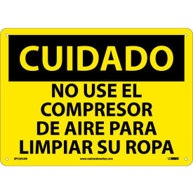 National Marker Company SPC205AB Spanish Aluminum Sign - Cuidado No Use El Compresor De Aire Para Limpiar Su Ropa image.