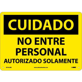 National Marker Company SPC452RB Spanish Plastic Sign - Cuidado No Entre Personal Autorizado Solamente image.