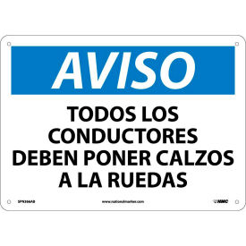 National Marker Company SPN366AB Spanish Aluminum Sign - Aviso Todos Los Conductores Deben Poner Calzos image.