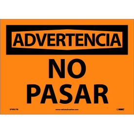 National Marker Company SPW81PB Spanish Vinyl Sign - Advertencia No Pasar image.