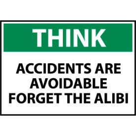 National Marker Company TS100P Think Osha 7x10 Vinyl - Accidents Are Avoidable Forget The Alibi image.